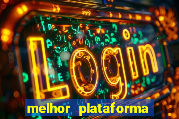 melhor plataforma para jogar fortune